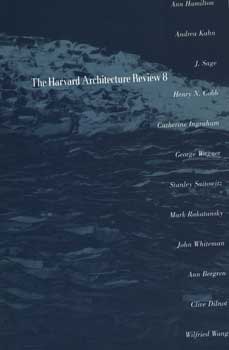 Item #75-1352 The Harvard Architecture Review, Volume 8. Harvard Architecture Review