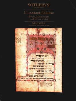 Item #75-1425 Important Judaica: Books, Manuscripts And Works Of Art, lot #s 1-377, sale # 5531;...