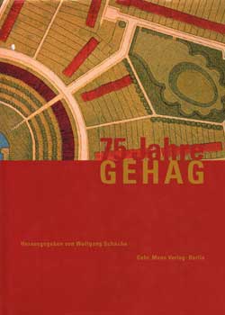 Item #75-1456 75 Jahre GEHAG, 1924-1999. Wolfgang Schäche