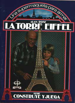 Item #75-1478 La Torre Eiffel: Una Supremaqueta Para Armar. Alan Rose