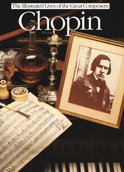 Item #75-1515 The Illustrated Lives of the Great Composers: Chopin. Ates Orga