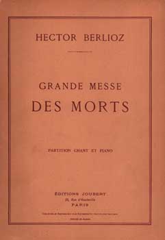 Item #75-1526 Grande Messe Des Morts: Partition Chant Et Piano. Hector Berlioz