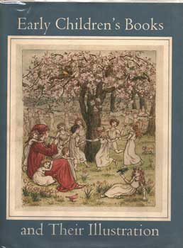 Item #75-1534 Early Children's Books And Their Illustration. The Pierpont Morgan Library