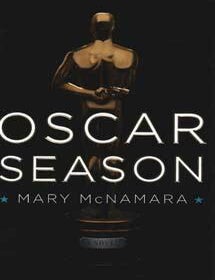 Item #75-2123 Oscar Season. Mary McNamara.