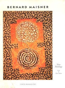 Item #75-2557 Bernard Maisner: New Paintings, March 19-April 18 1992. Dore Ashton
