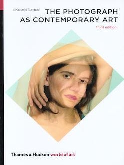 Item #75-2862 The Photograph as Contemporary Art. Charlotte Cotton