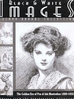 Item #75-2901 Black and White Images: Second Annual Collection: The Golden Era of Pen and Ink...