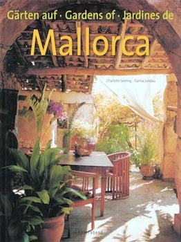 Item #75-3063 The Gardens of Mallorca. Charlotte Seeling