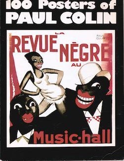Item #75-3557 100 Posters of Paul Colin. Jack Rennett.
