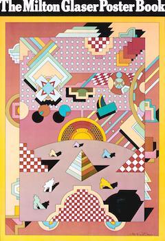 Item #75-3558 The Milton Glaser Poster Book. Milton Glaser