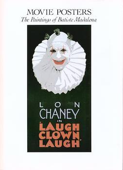 Item #75-3563 Movie Posters: The Paintings of Bastiste Madalena. Judith Katten