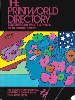 Item #75-3660 Printworld Directory: Contemporary Prints and Prices, Fifth Edition 1991/92. Selma...