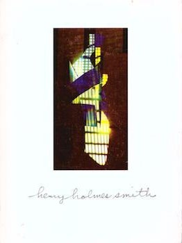 Item #75-3681 henry holmes smith: Photographs 131-1986, A Retrospective, March 5-April 18, 1992....