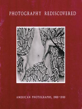 Item #75-3709 Photography Rediscovered: American Photographs, 1900-1930, September 19-November...