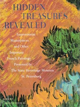Item #75-3751 Hidden Treasures Revealed: Impressionist Masterpieces and Other Important French...