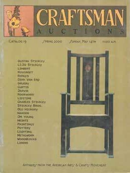 Craftsman Auctions, Catalog 19, Antiques from the American Arts & Crafts Movement, Spring. Craftsman Auctions, MA Pittsfield.