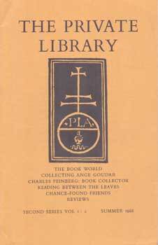 Item #75-3984 The Private Library, Second Series, Volume 1:2 Summer 1968. Roderick Cave, Geoffrey...