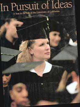 Item #75-4202 In Pursuit of Ideas: A Year in the Life of the University of California; Essays by...