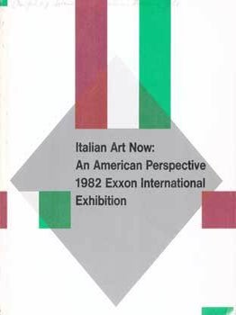 Item #75-4386 Italian Art Now: 1982 Exxon International Exhibition. The Solomon R. Guggenheim Museum