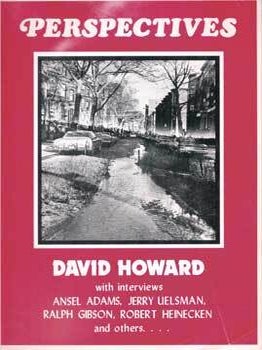 Item #75-4473 Perspectives: David Howard, with Interviews Ansel Adams, Jerry Uelsman, Ralph...