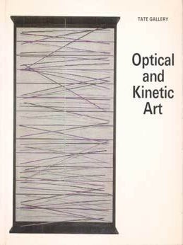 Item #75-4672 Optical and Kinetic Art. Michael Compton, Tate Gallery