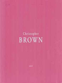 Item #75-4767 Christopher Brown: Buildings, Birds and Box Cars. Mar. 2 - Apr. 1, 2006. John...