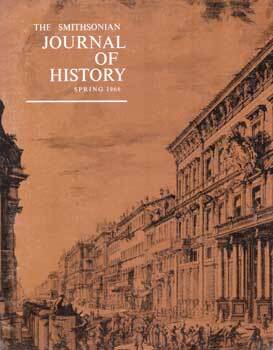 Item #75-4871 The Smithsonian Journal of History, Vol. 1, No. 1, Spring 1966 (incl....