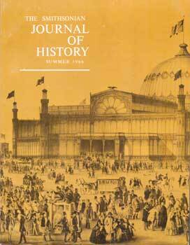 Item #75-4872 The Smithsonian Journal of History, Vol. 1, No. 2, Summer 1966 (incl....
