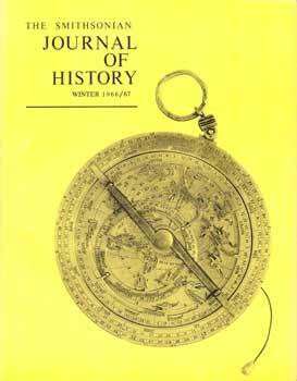 Item #75-4874 The Smithsonian Journal of History, Vol. 1, No. 4, Winter 1967 (incl. Alexander...