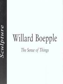 Item #75-5070 Willard Boepple: The Sense of Things. Feb. 25 - Apr. 3, 1999. painting and...