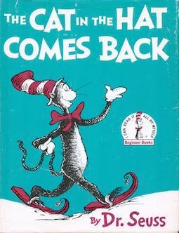 Item #75-6321 The Cat in the Hat Comes Back. Dr. Seuss.