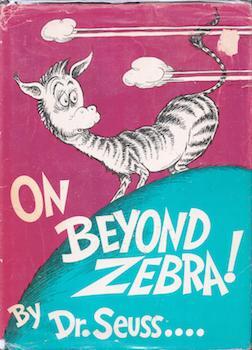 Item #75-6323 On Beyond Zebra. Dr. Seuss