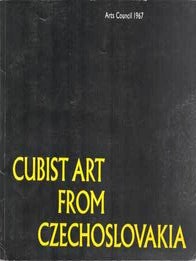 Item #75-6633 Cubist Art from Czechoslovakia: An Exhibition of painting and Sculpture by Czech...