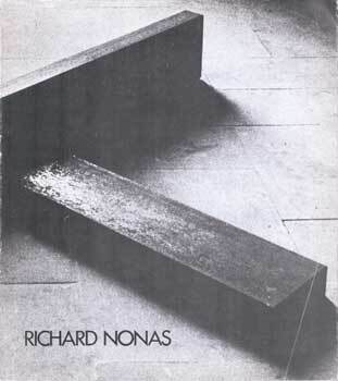 Item #75-6656 Richard Nonas: Sculpture / Parts to Anything. Mar. 17 - May. 12, 1985. Nassau...