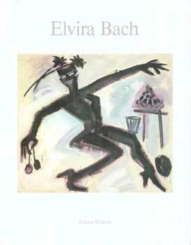 Item #75-6666 Edition Pfeffele 6: Elvira Bach. Editon Pfeffele
