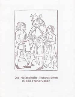 Item #75-6789 Die Holzschnitt-Illustrationen in den Fruhdrucken (Buch und Kunstantiquariat, Dr. Walter Eichenberger). Walter Dr Eichenberger.