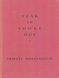 Item #75-6799 Year In, You're Out. Samuel Hoffenstein