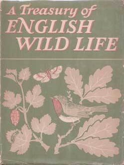 Item #75-7247 A Treasury of English Wild Life. W. J. Turner