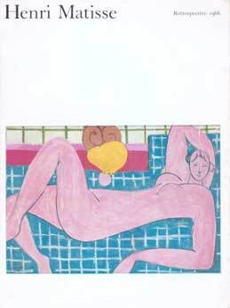 Item #75-7414 Henri Matisse: Retrospective 1966. Jan. 5 - Feb. 27, 1966. Jean Leymarie, UCLA Art...