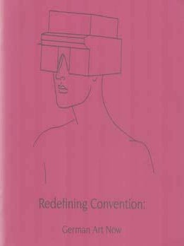 Item #75-7502 Redefining Convention: German Art Now. Jun. 20 - Jul. 29, 1995. Haines Gallery