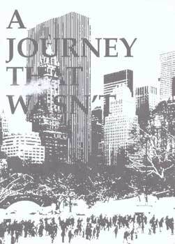 Item #75-7519 A Journey that Wasn't: An Adaptation of a Journey by Pierre Huyghe. (Wollman Ice...