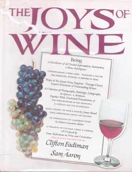 Item #75-7548 The Joys of Wine. Sam Aaron, Clifton Fadiman.