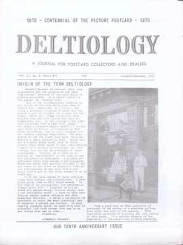 Item #75-7818 Deltiology, A Journal for Postcard Collectors and Dealers: Origin of the Term...