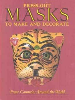 Item #75-8114 Press-out Masks to Make and Decorate from Countries Around the World. Vivien Frank,...