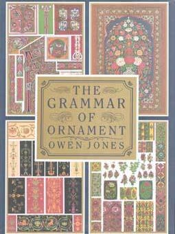 Item #75-8115 The Grammar of Ornament. Owen Jones