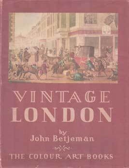 Item #75-8158 Vintage London. Betjeman.