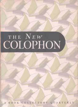 Item #75-8745 The New Colophon: A Book Collector's Quarterly. Volume 1, Part 2, April 1948....