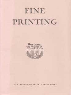 Item #75-8855 Bertram Rota Catalogue No. 165, Spring 1970: Fine printing- A Catalogue of Private...