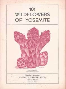 Item #75-8889 101 Wildflowers of Yosemite: Yosemite Nature Notes, Vol. XVII, No. 6, June 1938:...