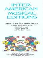 Item #75-8893 Inter-American Musical Editions: µusic of the Americas, Stereo recordings from...